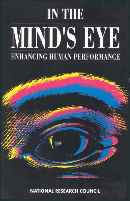 In the Mind's Eye : Enhancing Human Performance, PDF eBook