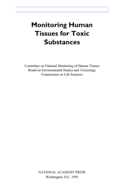Monitoring Human Tissues for Toxic Substances, PDF eBook