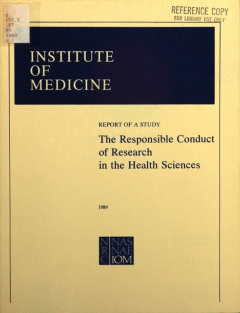The Responsible Conduct of Research in the Health Sciences, PDF eBook