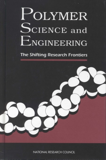 Polymer Science and Engineering : The Shifting Research Frontiers, PDF eBook