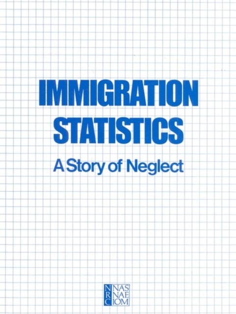 Immigration Statistics : A Story of Neglect, PDF eBook