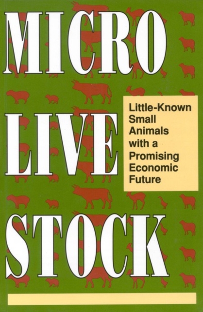 Microlivestock : Little-Known Small Animals with a Promising Economic Future, PDF eBook