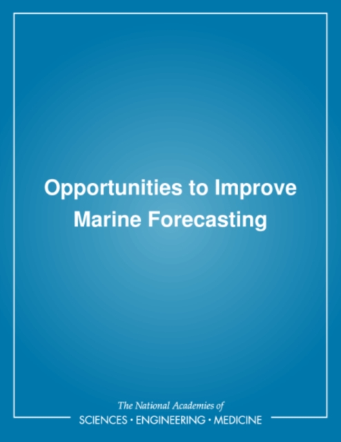 Opportunities to Improve Marine Forecasting, PDF eBook