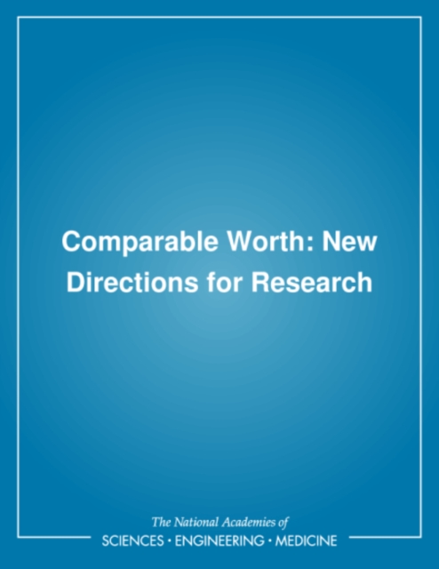 Comparable Worth : New Directions for Research, PDF eBook