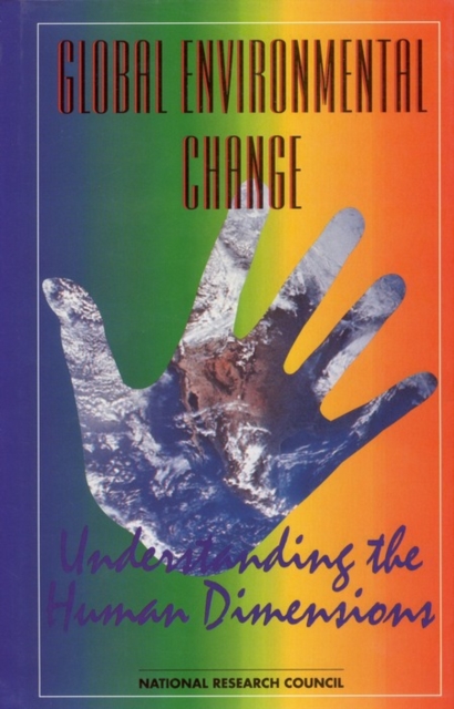 Global Environmental Change : Understanding the Human Dimensions, PDF eBook
