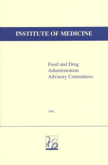 Food and Drug Administration Advisory Committees, PDF eBook