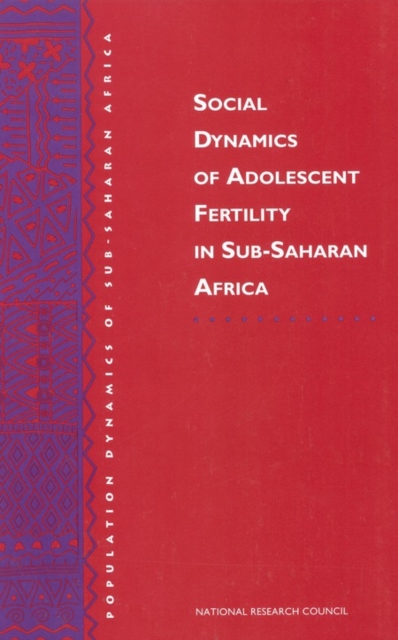 Social Dynamics of Adolescent Fertility in Sub-Saharan Africa, PDF eBook