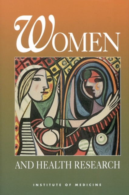 Women and Health Research : Ethical and Legal Issues of Including Women in Clinical Studies, Volume 1, PDF eBook