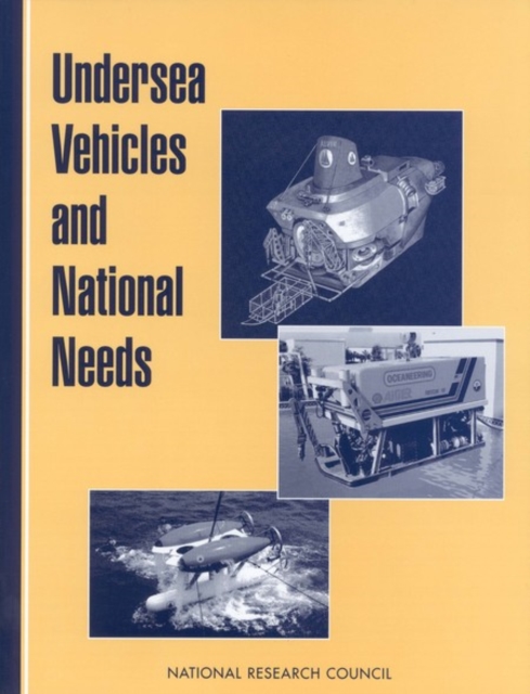 Undersea Vehicles and National Needs, PDF eBook