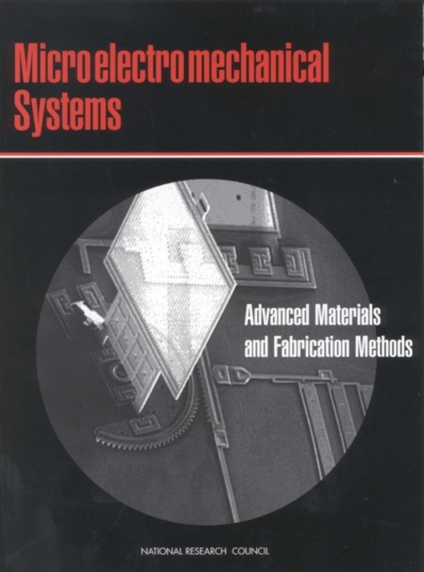 Microelectromechanical Systems : Advanced Materials and Fabrication Methods, PDF eBook