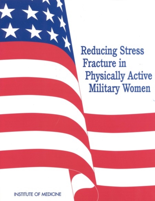 Reducing Stress Fracture in Physically Active Military Women, PDF eBook