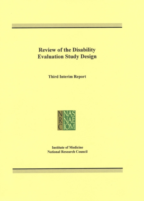 Review of the Disability Evaluation Study Design : Third Interim Report, PDF eBook