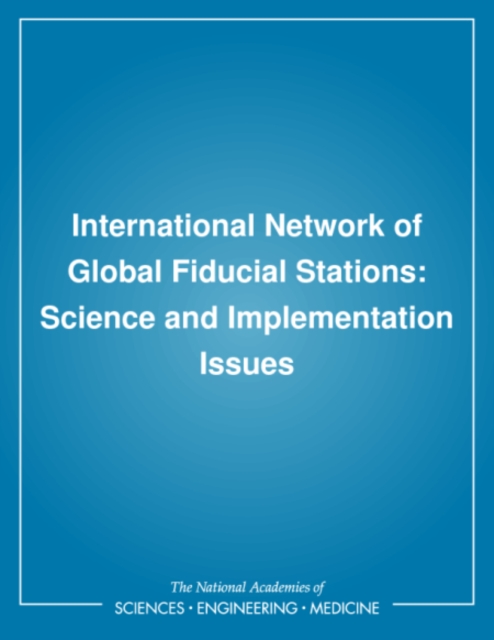 International Network of Global Fiducial Stations : Science and Implementation Issues, PDF eBook