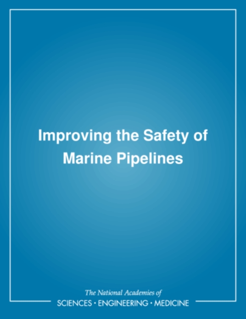 Improving the Safety of Marine Pipelines, PDF eBook