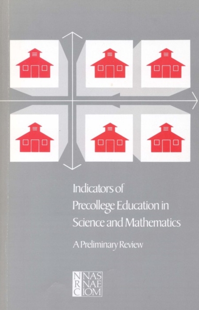 Indicators of Precollege Education in Science and Mathematics : A Preliminary Review, PDF eBook
