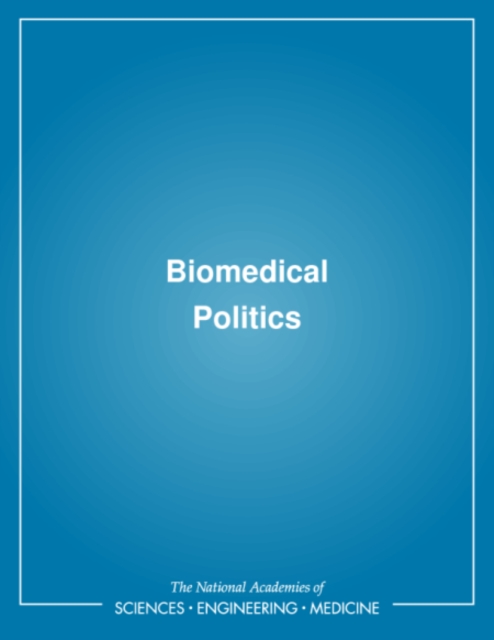 Biomedical Politics, PDF eBook
