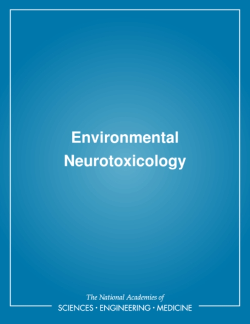 Environmental Neurotoxicology, PDF eBook
