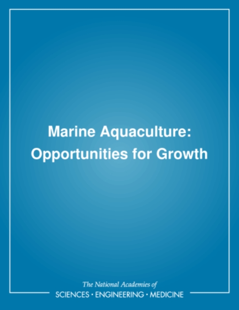 Marine Aquaculture : Opportunities for Growth, PDF eBook
