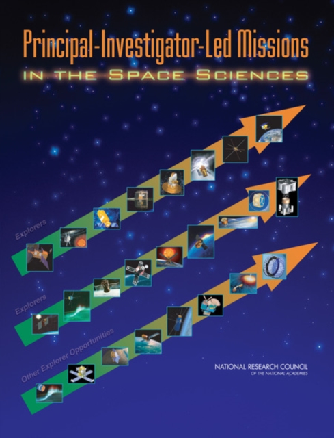 Principal-Investigator-Led Missions in the Space Sciences, PDF eBook