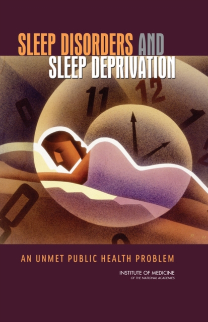 Sleep Disorders and Sleep Deprivation : An Unmet Public Health Problem, PDF eBook