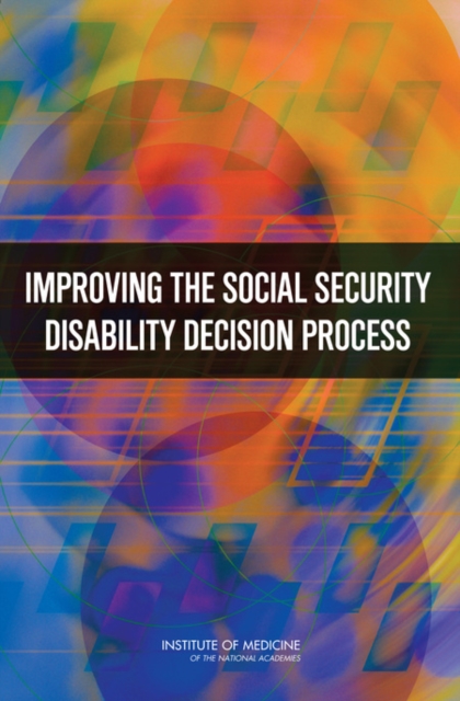 Improving the Social Security Disability Decision Process, PDF eBook