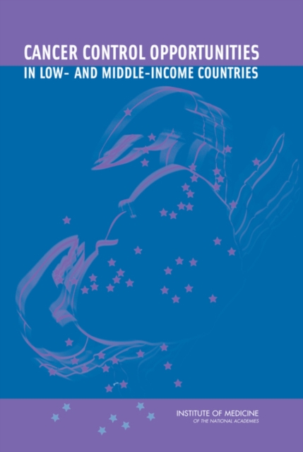 Cancer Control Opportunities in Low- and Middle-Income Countries, PDF eBook