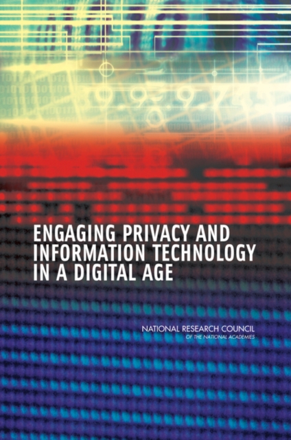 Engaging Privacy and Information Technology in a Digital Age, PDF eBook