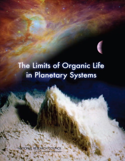 The Limits of Organic Life in Planetary Systems, PDF eBook