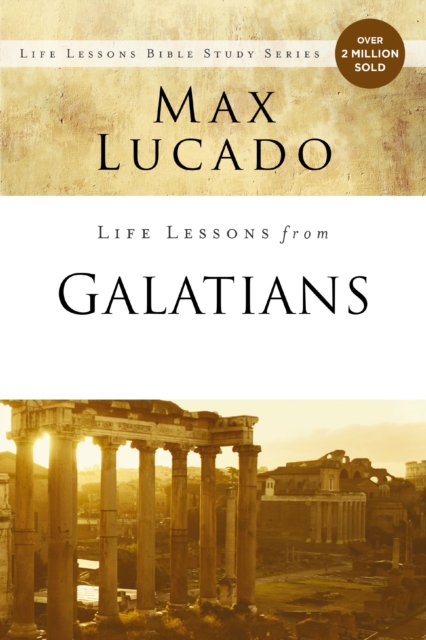 Life Lessons from Galatians : Free in Christ, EPUB eBook