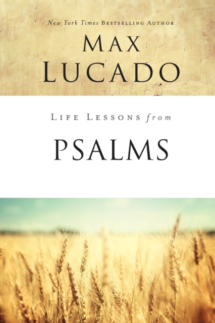 Life Lessons from Psalms : A Praise Book for God’s People, Paperback / softback Book