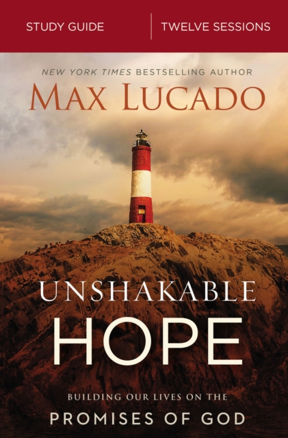 Unshakable Hope Bible Study Guide : Building Our Lives on the Promises of God, EPUB eBook