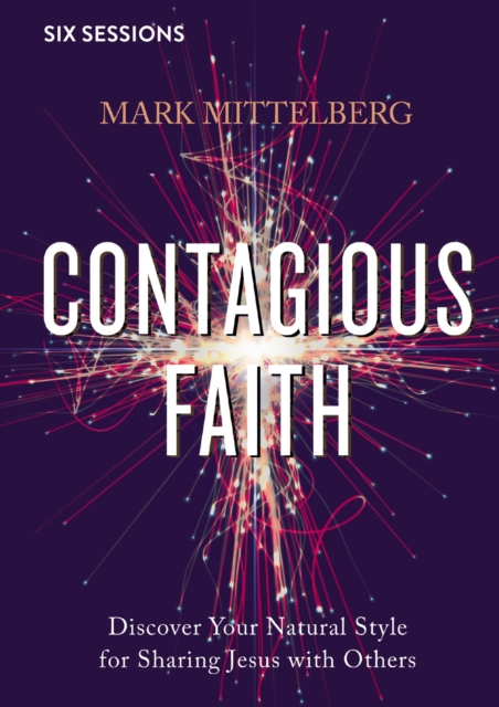 Contagious Faith Video Study : Discover Your Natural Style for Sharing Jesus with Others, DVD video Book