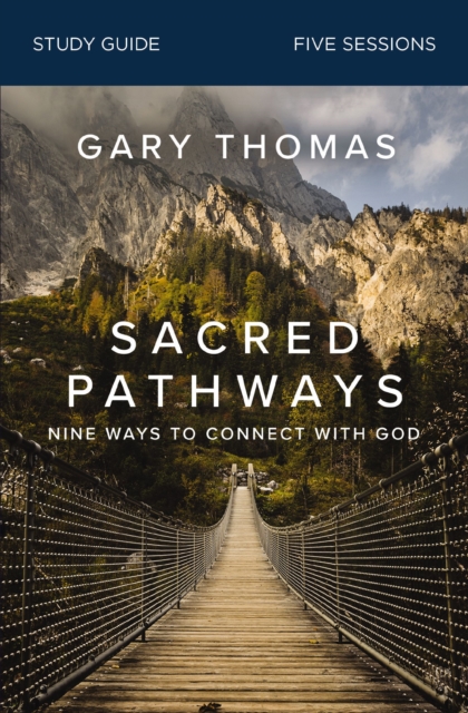 Sacred Pathways Study Guide : Nine Ways to Connect with God, Paperback / softback Book