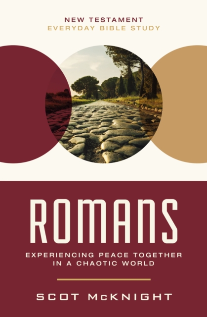 Romans : Experiencing Peace Together in a Chaotic World, EPUB eBook