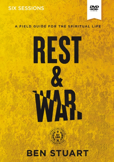 Rest and War Video Study : A Field Guide for the Spiritual Life, DVD video Book