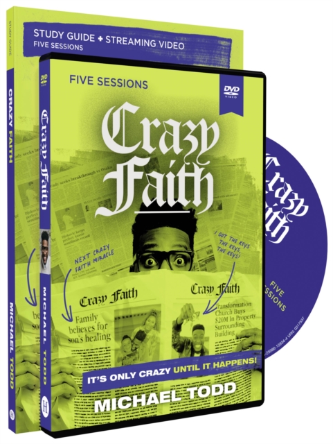 Crazy Faith Study Guide with DVD : It’s Only Crazy Until It Happens, Paperback / softback Book
