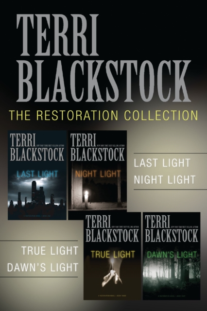 The Restoration Collection : Last Light, Night Light, True Light, Dawn's Light, EPUB eBook