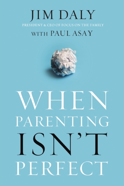 When Parenting Isn't Perfect, EPUB eBook