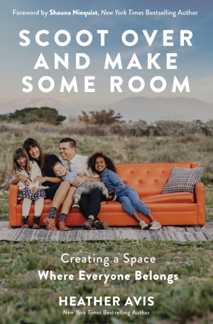 Scoot Over and Make Some Room : Creating a Space Where Everyone Belongs, EPUB eBook