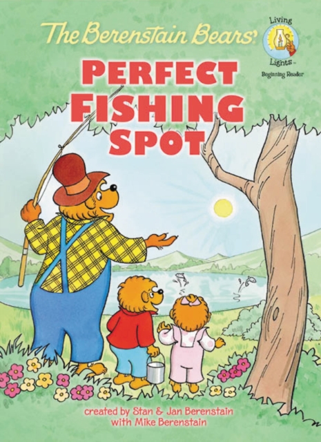 The Berenstain Bears' Perfect Fishing Spot, EPUB eBook