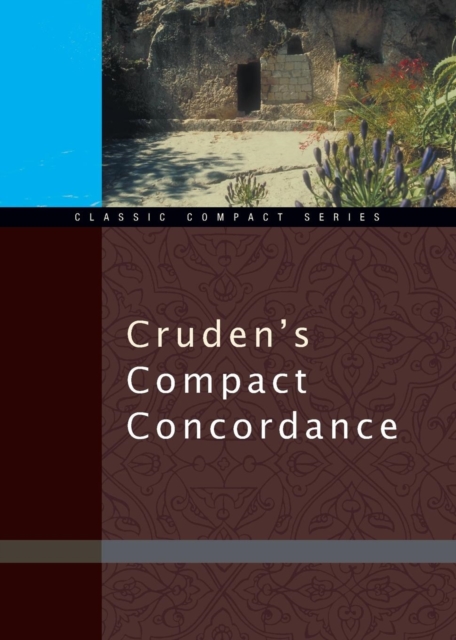 Cruden's Compact Concordance, Paperback / softback Book