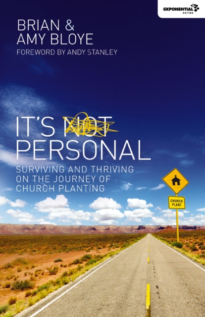It's Personal : Surviving and Thriving on the Journey of Church Planting, EPUB eBook