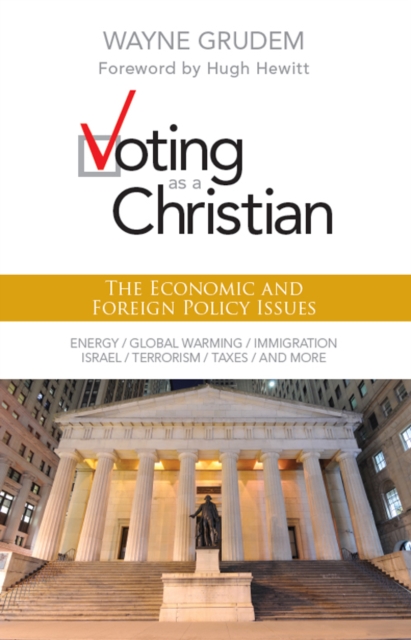Voting as a Christian: The Economic and Foreign Policy Issues, EPUB eBook