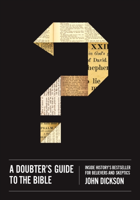 A Doubter's Guide to the Bible : Inside History's Bestseller for Believers and Skeptics, EPUB eBook