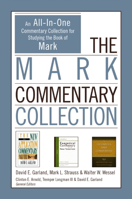 The Mark Commentary Collection : An All-In-One Commentary Collection for Studying the Book of Mark, EPUB eBook