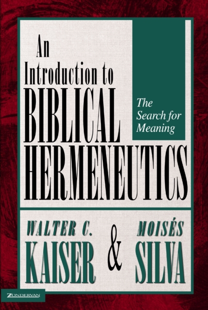 Introduction to Biblical Hermeneutics : The Search for Meaning, EPUB eBook