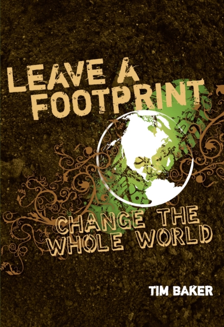 Leave a Footprint - Change The Whole World, EPUB eBook