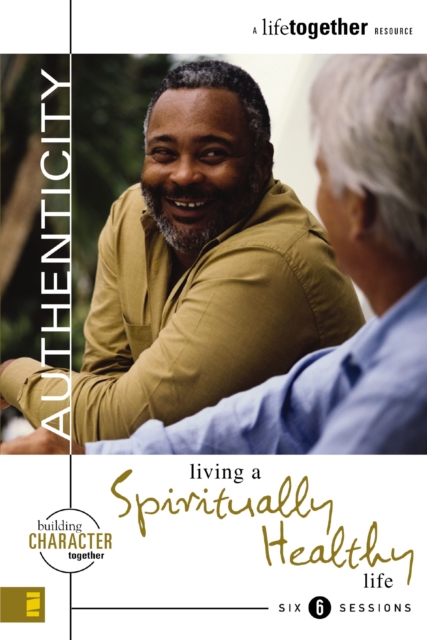 Authenticity : Living a Spiritually Healthy Life, EPUB eBook