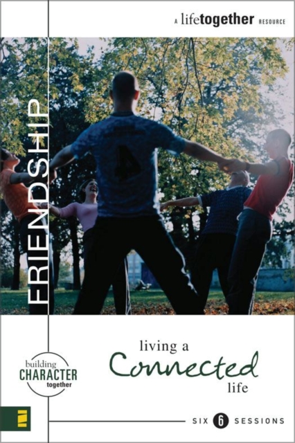 Friendship : Living a Connected Life, EPUB eBook