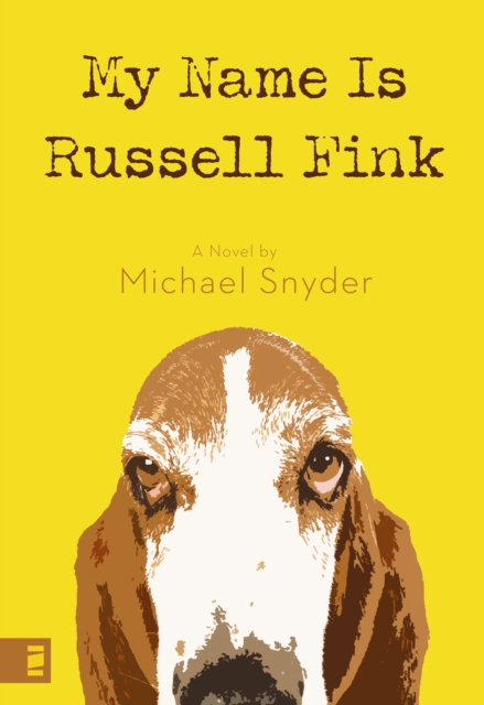 My Name Is Russell Fink, EPUB eBook